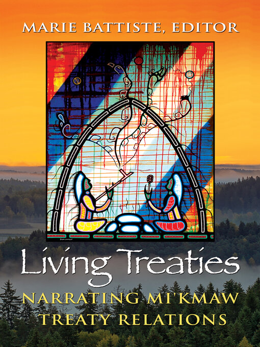 Title details for Living Treaties by Marie Battiste - Available